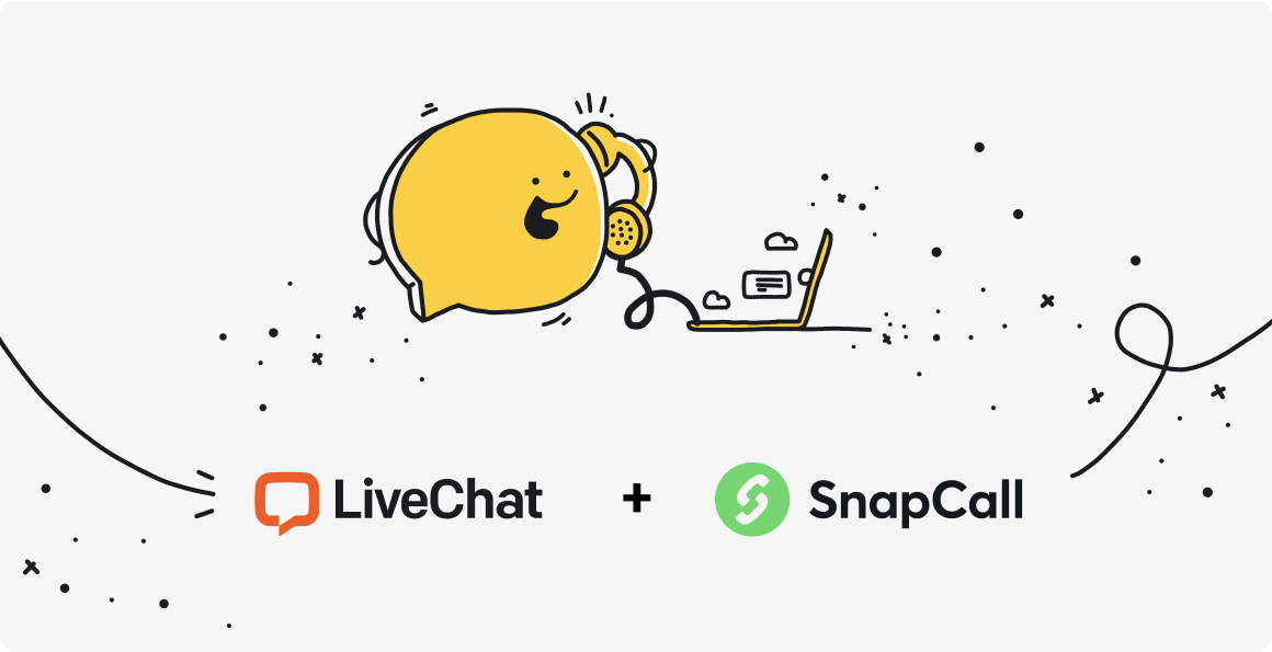 LiveChat + SnapCall Integration